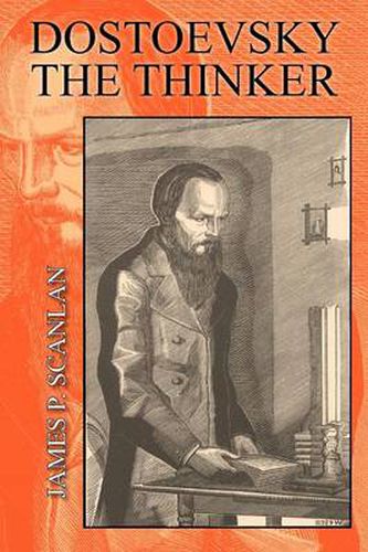 Cover image for Dostoevsky the Thinker