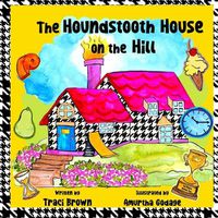 Cover image for The Houndstooth House on the Hill
