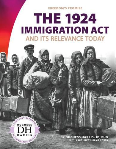 The 1924 Immigration Act: And its Relevance Today