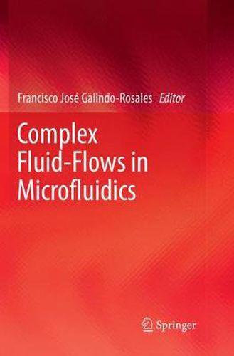 Cover image for Complex Fluid-Flows in Microfluidics