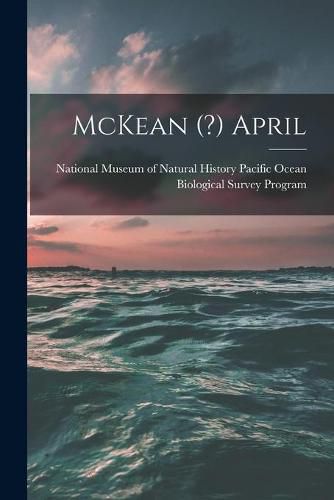 Cover image for McKean (?) April