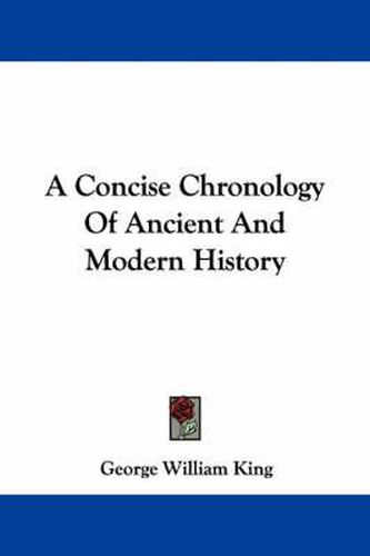 Cover image for A Concise Chronology of Ancient and Modern History