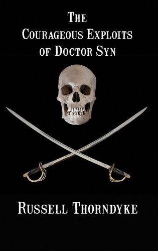 Cover image for The Courageous Exploits of Doctor Syn