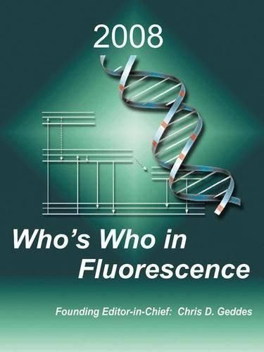 Who's Who in Fluorescence 2008