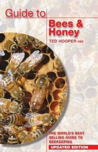 Cover image for Guide to Bees & Honey: The World's Best Selling Guide to Beekeeping