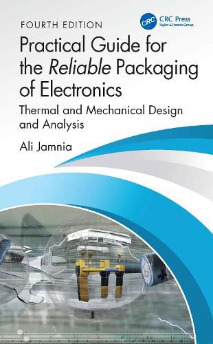 Cover image for Practical Guide for the Reliable Packaging of Electronics