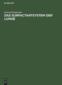 Cover image for Das Surfactantsystem Der Lunge: Morphologische Grundlagen Und Klinische Bedeutung