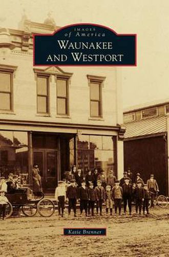 Cover image for Waunakee and Westport