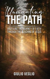 Cover image for Illuminating the Path