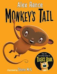 Cover image for Monkey's Tail (A Tiger & Friends Book)