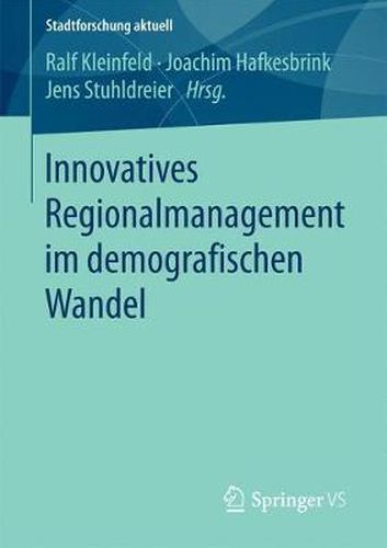 Cover image for Innovatives Regionalmanagement im demografischen Wandel