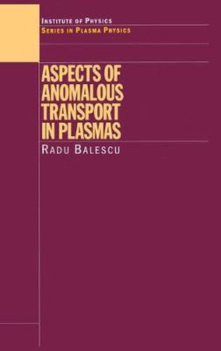 Cover image for Aspects of Anomalous Transport in Plasmas