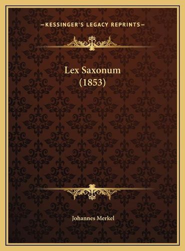 Cover image for Lex Saxonum (1853)