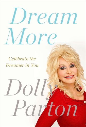 Cover image for Dream More: Celebrate the Dreamer in You