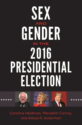 Cover image for Sex and Gender in the 2016 Presidential Election