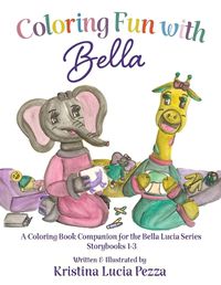 Cover image for Coloring Fun with Bella