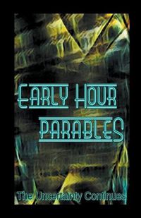 Cover image for Early Hour Parables