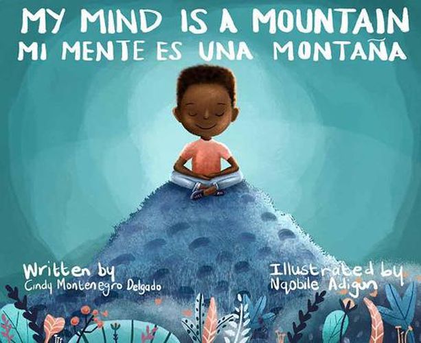 Cover image for My Mind is a Mountain/ Mi mente es una montana