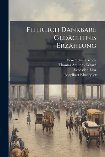 Cover image for Feierlich Dankbare GED Chtnis Erz Hlung
