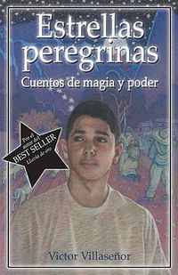 Cover image for Estrellas Peregrinas: Cuentos de Magia y Poder