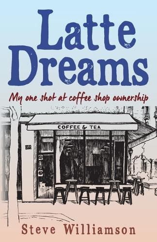 Cover image for Latte Dreams