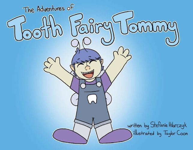 Cover image for The Adventures of Tooth Fairy Tommy