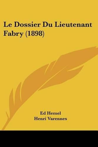 Le Dossier Du Lieutenant Fabry (1898)