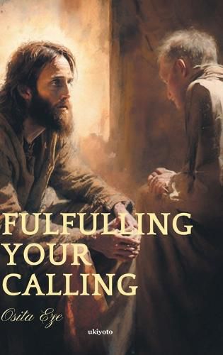 Cover image for Fulfilling Your Calling