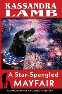 Cover image for A Star-Spangled Mayfair: A Marcia Banks and Buddy Mystery