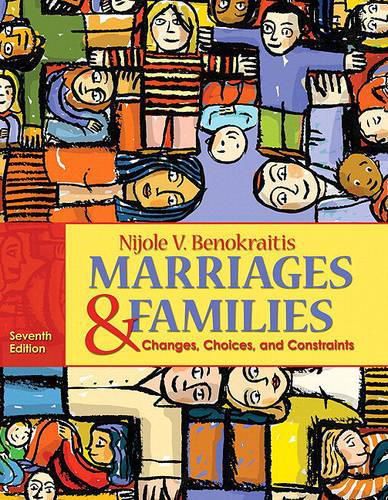 Cover image for Marriages & Families: Changes, Choices, and Constraints