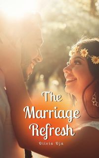 Cover image for The Marriage Refresh