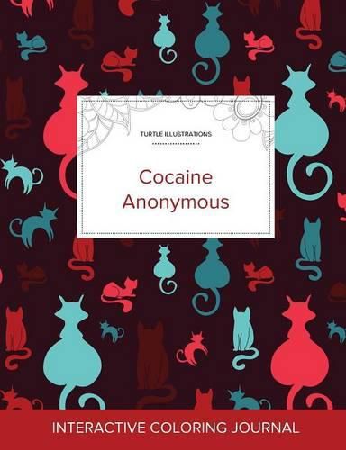Cover image for Adult Coloring Journal: Cocaine Anonymous (Turtle Illustrations, Cats)