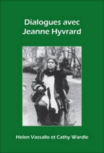 Cover image for Dialogues avec Jeanne Hyvrard