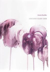 Cover image for Luscious Glass Cage