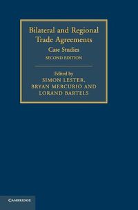 Cover image for Bilateral and Regional Trade Agreements: Case Studies