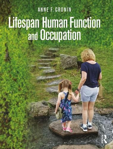 Cover image for Lifespan Human Function and Occupation