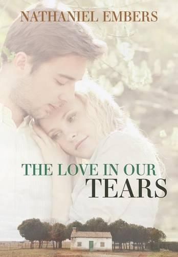 Cover image for The Love In Our Tears