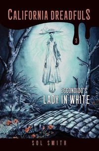 Cover image for Escondido's Lady in White