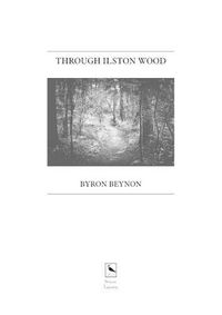 Cover image for Through Ilston Wood