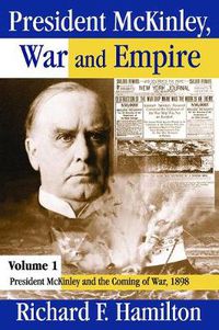 Cover image for President McKinley, War and Empire