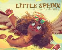 Cover image for Little Sphinx: No Time for the Sillies