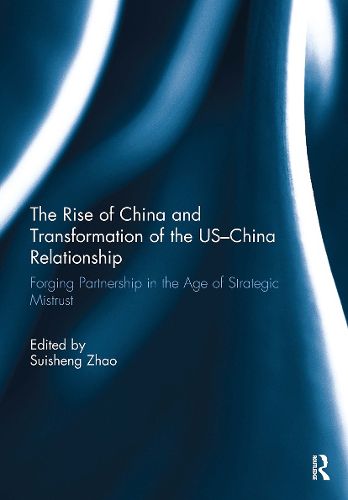 Cover image for The Rise of China and Transformation of the US-China Relationship