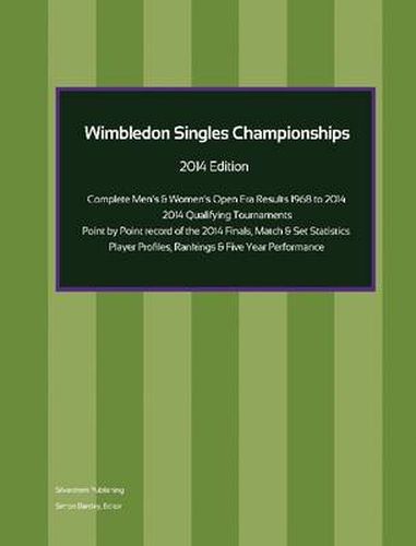 Cover image for Wimbledon Singles Championships - Complete Open Era Results 2014 Edition