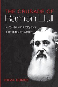 Cover image for The Crusade of Ramon Llull