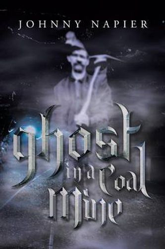 Cover image for Ghost in a Coal Mine