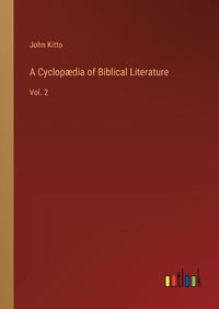 Cover image for A Cyclop?dia of Biblical Literature