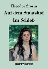 Cover image for Auf dem Staatshof / Im Schloss