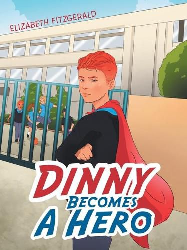 Cover image for Dinny Becomes a Hero