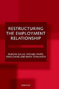 Cover image for Restructuring the Employment Relationship