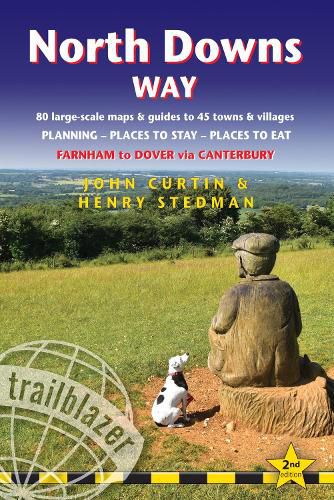 Cover image for North Downs Way (Trailblazer British Walking Guides): 80 Large-Scale Walking Maps & Guides to 45 Towns & Villages - Planning, Places to Stay, Places to Eat - Farnham to Dover via Canterbury (Trailblazer British Walking Guides)